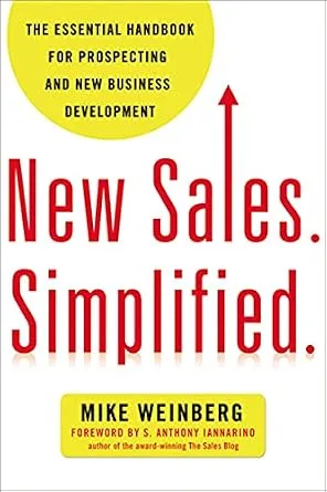 خرید و دانلود نسخه کامل کتاب زبان اصلی New Sales. Simplified.: The Essential Handbook for Prospecting and New Business Development | دانلود کتاب خارجی_6abfc2e34c59d.jpeg خرید و دانلود نسخه کامل کتاب زبان اصلی New Sales. Simplified.: The Essential Handbook for Prospecting and New Business Development | دانلود کتاب خارجی