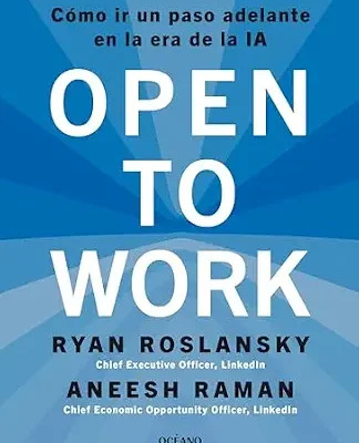خرید و دانلود نسخه کامل کتاب زبان اصلی Open to Work: Cómo ir un paso adelante en la era de la IA (Alta Definición) (Spanish Edition) | دانلود کتاب خارجی