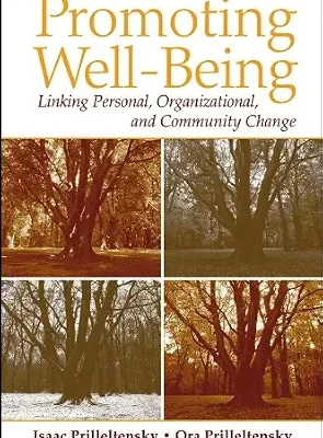خرید و دانلود نسخه کامل کتاب زبان اصلی Promoting Well-Being: Linking Personal, Organizational, and Community Change | دانلود کتاب خارجی