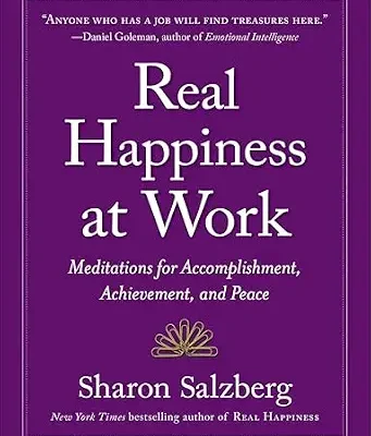خرید و دانلود نسخه کامل کتاب زبان اصلی Real Happiness at Work: Meditations for Accomplishment, Achievement, and Peace | دانلود کتاب خارجی