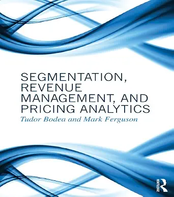 خرید و دانلود نسخه کامل کتاب زبان اصلی Segmentation, Revenue Management and Pricing Analytics | دانلود کتاب خارجی_6ac29bf8aa89e.webp خرید و دانلود نسخه کامل کتاب زبان اصلی Segmentation, Revenue Management and Pricing Analytics | دانلود کتاب خارجی