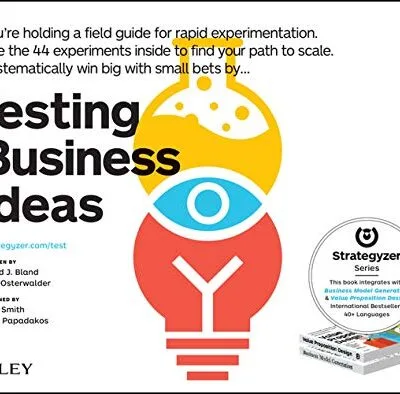 خرید و دانلود نسخه کامل کتاب زبان اصلی Testing Business Ideas: A Field Guide for Rapid Experimentation (Strategyzer) [Print Replica] Kindle Edition | دانلود کتاب خارجی
