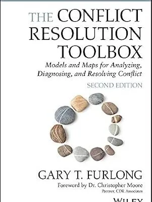 خرید و دانلود نسخه کامل کتاب زبان اصلی The Conflict Resolution Toolbox: Models and Maps for Analyzing, Diagnosing, and Resolving Conflict | دانلود کتاب خارجی