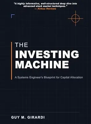 خرید و دانلود نسخه کامل کتاب زبان اصلی The Investing Machine: A Systems Engineer’s Blueprint for Capital Allocation | دانلود کتاب خارجی