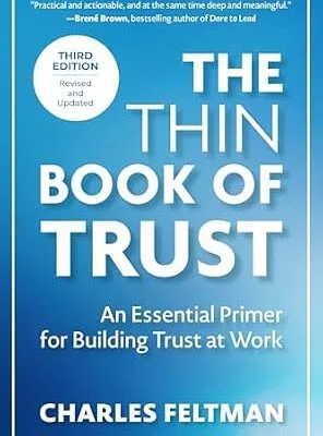 خرید و دانلود نسخه کامل کتاب زبان اصلی The Thin Book of Trust, Third Edition: An Essential Primer for Building Trust at Work | دانلود کتاب خارجی