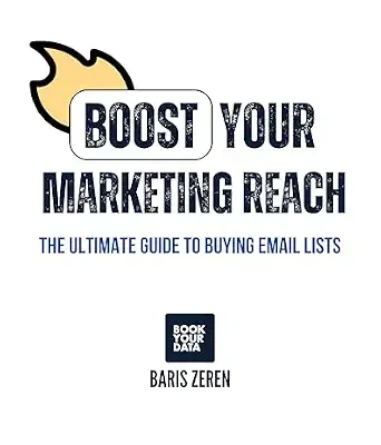 خرید و دانلود نسخه کامل کتاب زبان اصلی The Ultimate Guide to Buying Email Lists: Boost Your Marketing Reach | دانلود کتاب خارجی