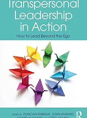 خرید و دانلود نسخه کامل کتاب زبان اصلی Transpersonal Leadership in Action: How to Lead Beyond the Ego | دانلود کتاب خارجی