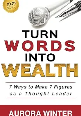 خرید و دانلود نسخه کامل کتاب زبان اصلی Turn Words Into Wealth (Turn Your Words Into Wealth Book 1) | دانلود کتاب خارجی