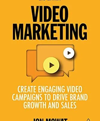 خرید و دانلود نسخه کامل کتاب زبان اصلی Video Marketing: Create Engaging Video Campaigns to Drive Brand Growth and Sales Kindle Edition | دانلود کتاب خارجی