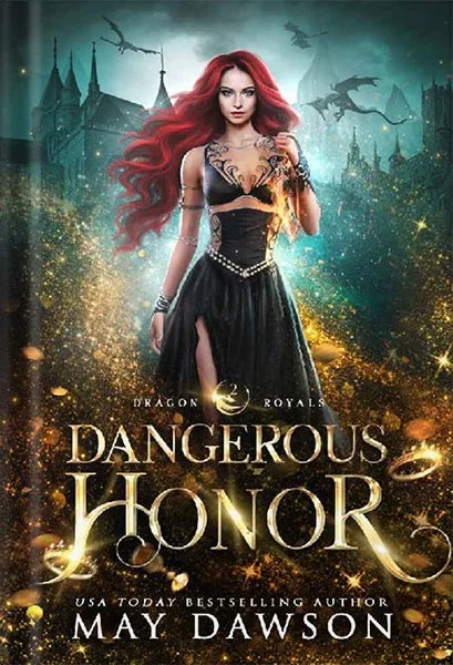 خرید و دانلود نسخه کامل کتاب Dangerous Honor (Dragon Royals Book 2) by May Dawson
