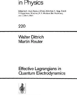 خرید و دانلود نسخه کامل کتاب Effective Lagrangians in Quantum Electrodynamics