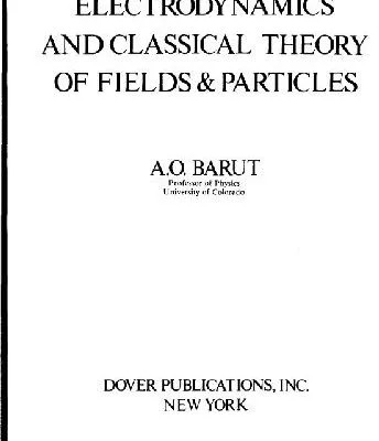 خرید و دانلود نسخه کامل کتاب ELECTRODYNAMICS AND CLASSICAL THEORY OF FIELDS PARTICLES