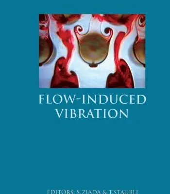 خرید و دانلود نسخه کامل کتاب Flow Induced Vibration