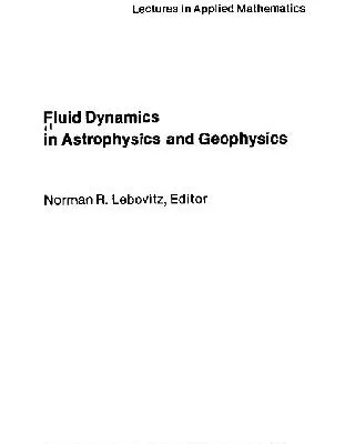 خرید و دانلود نسخه کامل کتاب Fluid Dynamics in Astrophysics and Geophysics