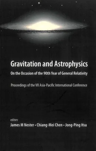خرید و دانلود نسخه کامل کتاب Gravitation and Astrophysics: On the Occasion of the 90th Year of General Relativity: Proceedings of the VII Asia-Pacific International Conference National Central University, Taiw_68bc93958fdbf.jpeg خرید و دانلود نسخه کامل کتاب Gravitation and Astrophysics: On the Occasion of the 90th Year of General Relativity: Proceedings of the VII Asia-Pacific International Conference National Central University, Taiw