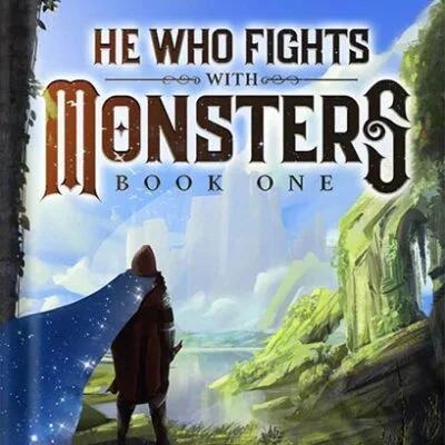 خرید و دانلود نسخه کامل کتاب He Who Fights with Monsters: A LitRPG Adventure by Shirtaloon