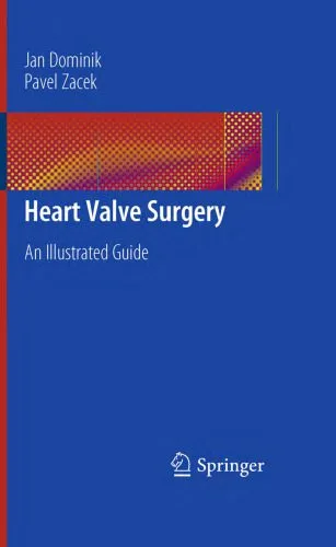 خرید و دانلود نسخه کامل کتاب Heart Valve Surgery: An Illustrated Guide_68bc59aa2e6a1.jpeg خرید و دانلود نسخه کامل کتاب Heart Valve Surgery: An Illustrated Guide