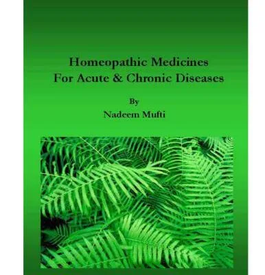 خرید و دانلود نسخه کامل کتاب Homeopathic medicines for acute & chronic diseases