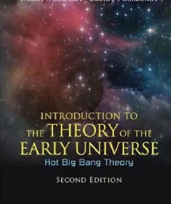 خرید و دانلود نسخه کامل کتاب Introduction to the theory of the early universe – Hot Big Bang theory