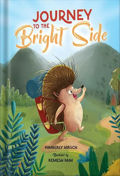 خرید و دانلود نسخه کامل کتاب Journey to the Bright Side: A Picture Book about Finding Positivity by Kimberly Hirsch