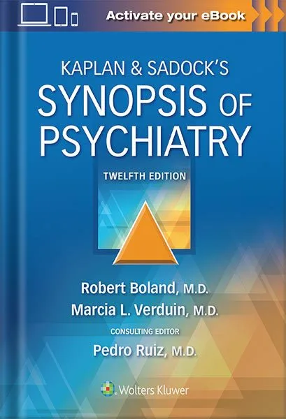 خرید و دانلود نسخه کامل کتاب Kaplan & Sadock’s Synopsis of Psychiatry 12th Edition by Robert Boland