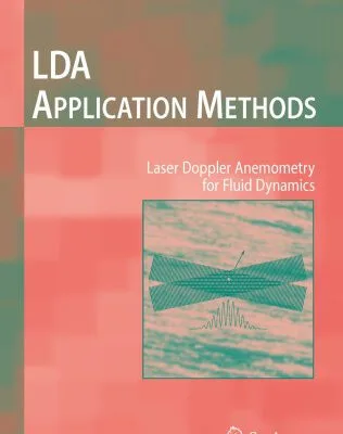 خرید و دانلود نسخه کامل کتاب LDA Application Methods: Laser Doppler Anemometry for Fluid Dynamics