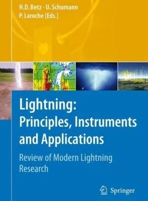 خرید و دانلود نسخه کامل کتاب Lightning: Principles, Instruments and Applications: Review of Modern Lightning Research