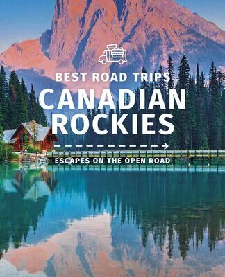 خرید و دانلود نسخه کامل کتاب Lonely Planet Best Road Trips Canadian Rockies 1 (Road Trips Guide)