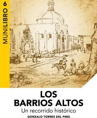 خرید و دانلود نسخه کامل کتاب Los Barrios Altos (Lima). Un recorrido