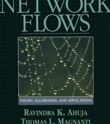 خرید و دانلود نسخه کامل کتاب Network Flows. Theory, Algorithms, and Applications