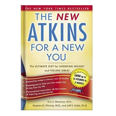 خرید و دانلود نسخه کامل کتاب New Atkins for a New You The Ultimate Diet for Shedding Weight and Feeling Great. by Eric C. Westman, Stephen D. Phinney, Jeff S. Volek