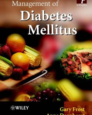 خرید و دانلود نسخه کامل کتاب Nutritional Management of Diabetes Mellitus (Practical Diabetes)