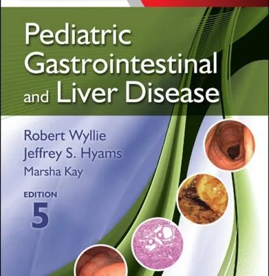 خرید و دانلود نسخه کامل کتاب Pediatric Gastrointestinal and Liver Disease