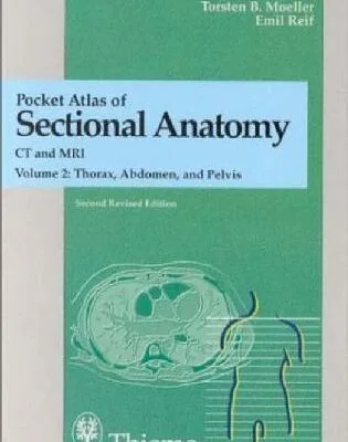 خرید و دانلود نسخه کامل کتاب Pocket Atlas of Sectional Anatomy: Computed Tomography and Magnetic Resonance Imaging :  vol. 2 Thorax, Abdomen, and Pelvis