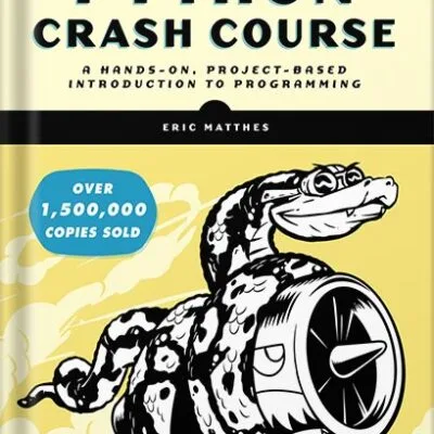 خرید و دانلود نسخه کامل کتاب Python Crash Course, 3rd Edition: A Hands-On, Project-Based Introduction to Programming by Eric Matthes