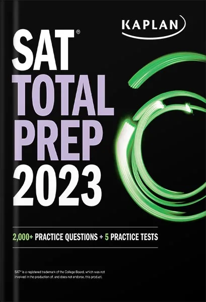 خرید و دانلود نسخه کامل کتاب SAT Total Prep 2023: 2,000+ Practice Questions + 5 Practice Tests (Kaplan Test Prep) by Kaplan Test Prep