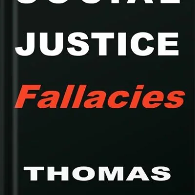 خرید و دانلود نسخه کامل کتاب Social Justice Fallacies by Thomas Sowell