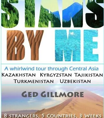 خرید و دانلود نسخه کامل کتاب Stans By Me: A whirlwind tour through Central Asia – Kazakhstan, Kyrgyzstan, Tajikistan, Turkmenistan and Uzbekistan