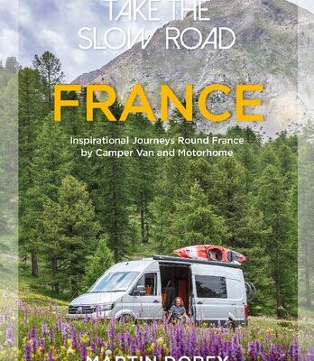 خرید و دانلود نسخه کامل کتاب Take the Slow Road: France: Inspirational Journeys Round France by Camper Van and Motorhome