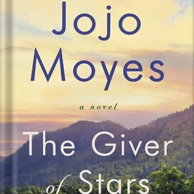 خرید و دانلود نسخه کامل کتاب The Giver of Stars: A Novel by Jojo Moyes