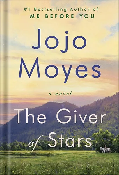 خرید و دانلود نسخه کامل کتاب The Giver of Stars: A Novel by Jojo Moyes