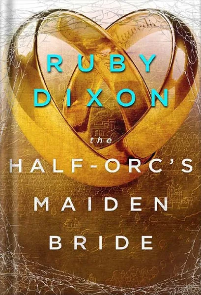 خرید و دانلود نسخه کامل کتاب The Half-Orc’s Maiden Bride by Ruby Dixon