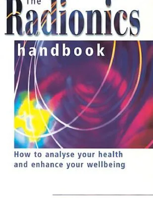 خرید و دانلود نسخه کامل کتاب The Radionics Handbook: How to Improve Your Health with a Powerful Form of Energy Therapy