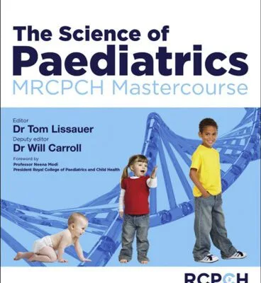 خرید و دانلود نسخه کامل کتاب The Science of Paediatrics: MRCPCH Mastercourse