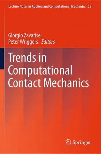 خرید و دانلود نسخه کامل کتاب Trends in Computational Contact Mechanics_68bdeee4a46ea.jpeg خرید و دانلود نسخه کامل کتاب Trends in Computational Contact Mechanics