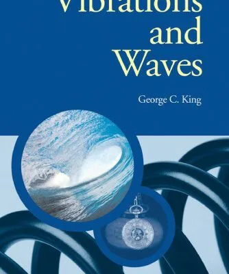 خرید و دانلود نسخه کامل کتاب Vibrations and Waves (Manchester Physics Series)